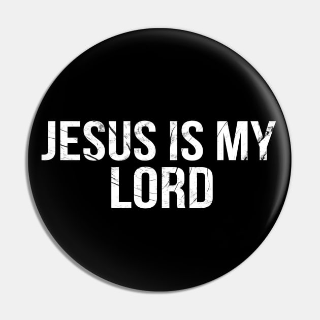 Jesus Is My Lord Cool Motivational Christian Pin by Happy - Design