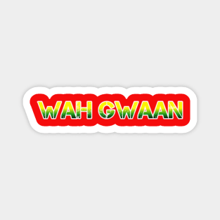 Wah Gwaan from Jamaica Magnet