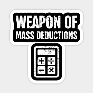 Mass Deductions | Funny Accountant Magnet