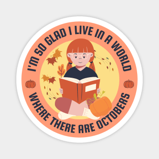 Book Quote Anne of green gables - October and autumn theme Magnet