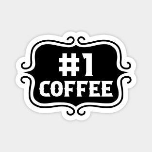 Priorities: #1 Coffee - Retro Vintage Typography Magnet