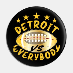 Detroit Vs Everybody Pin