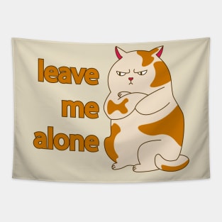 Moody fat cat leave me alone Tapestry