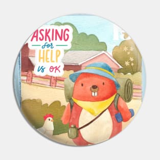 When In Doubt, Its Ok To Ask For Help Pin