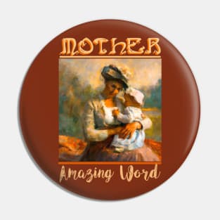 Mother Day Pin