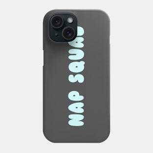 Nap Squad Phone Case