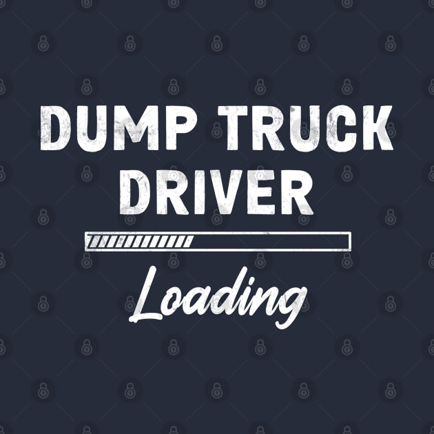 Dump Truck Driver - Loading Bar Design by best-vibes-only