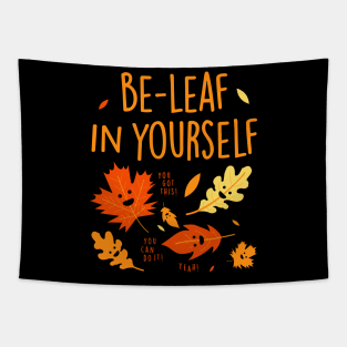 Be Leaf in Yourself Believe Fall To enable all products Tapestry