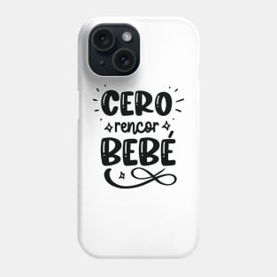 cero rencor bebe Phone Case