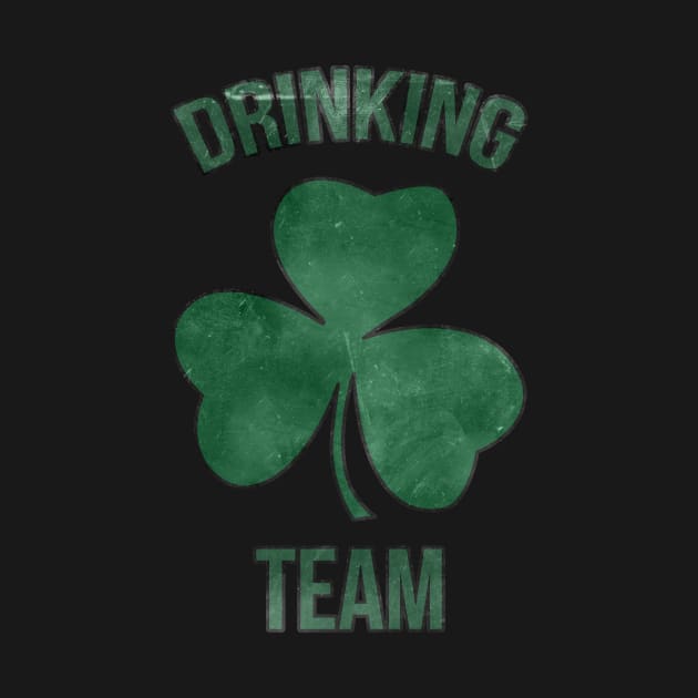 St. Patrick's Day Lucky Irish Drinking Team Shamrock by charlescheshire