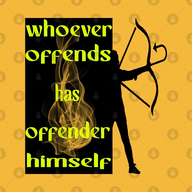 whoever offends has offender himself by shop chak