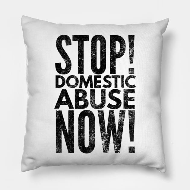 Stop Domestic Abuse Pillow by Worldengine