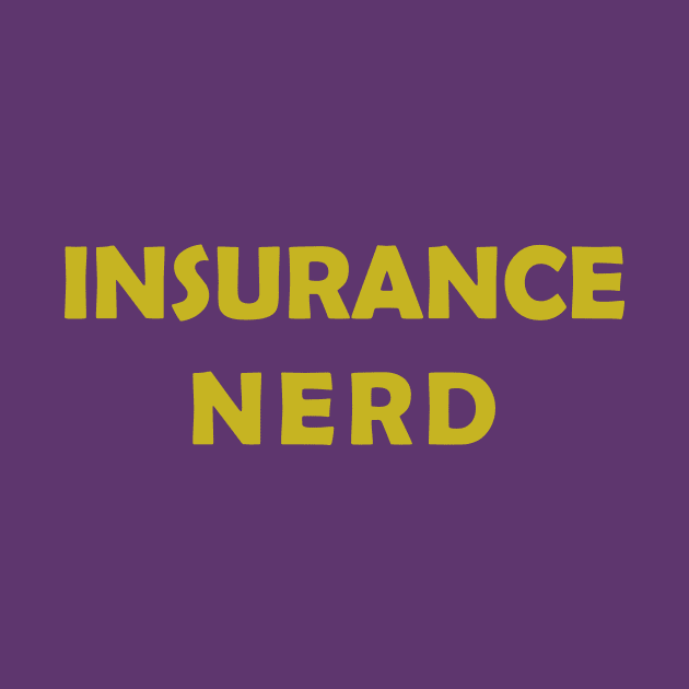 insurance nerd by Souna's Store