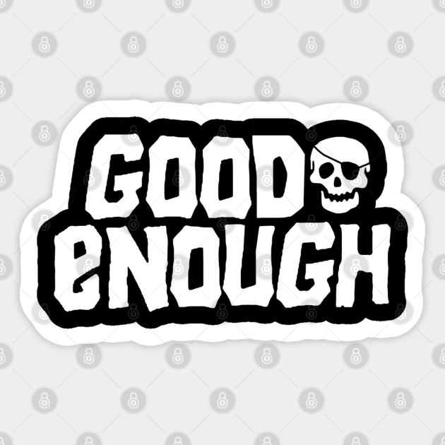 Goonies R Good Enough Geeks Sticker Teepublic