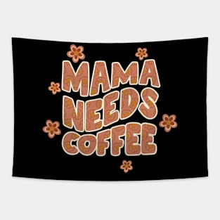 Mama needs coffee Tapestry