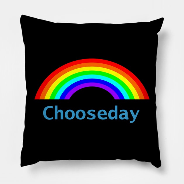 Tuesday Chooseday Rainbow Pillow by ellenhenryart