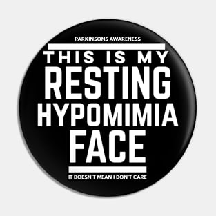 This Is My Resting hypomimia Face (Face Mask) Pin