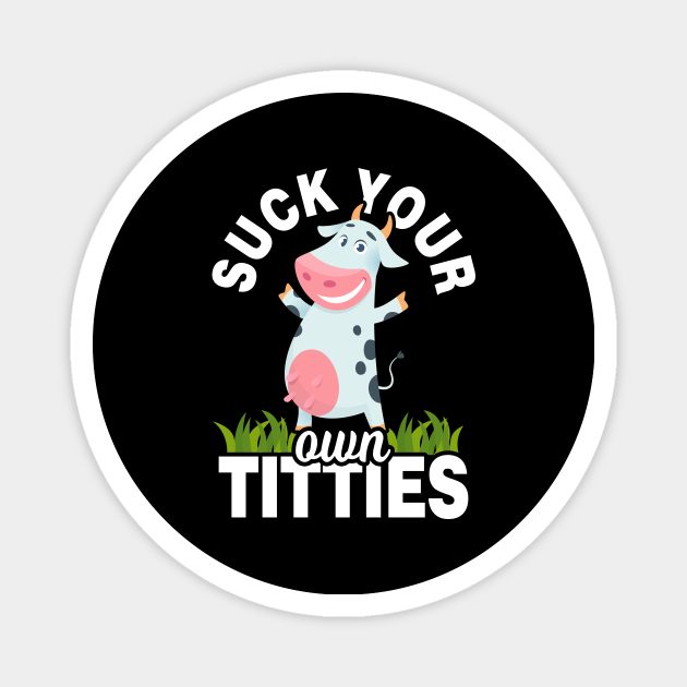 Milking Cows Funny Cow Farmer Saying - Dairy Cow - Magnet | TeePublic Milking Cows Funny Cow Farmer Saying - Dairy Cow - Magnet | TeePublic