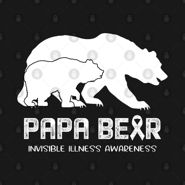 Papa Bear Invisible Illness Awareness Papa Bear Support Invisible Illness Gifts by ThePassion99