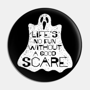 Life's No Fun Pin