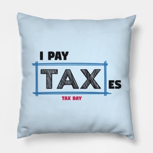 Tax Day Pillow