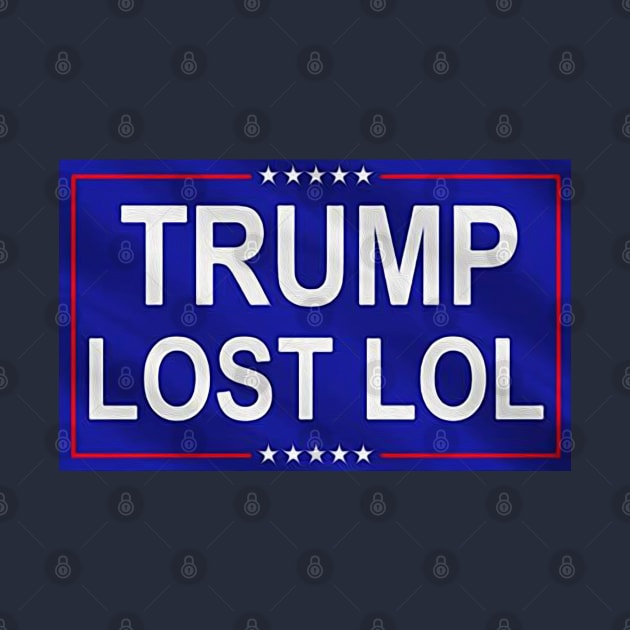 Trump Lost LOL by akastardust