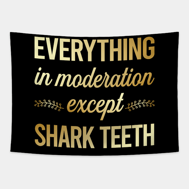 Funny Moderation Shark Teeth Tapestry by lainetexterbxe49