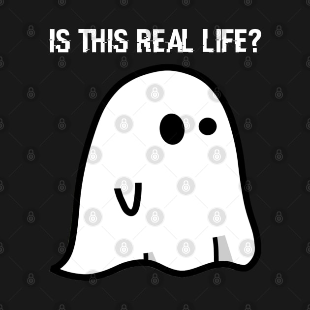 Ghost: Is This Real Life? by latebirdmerch