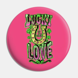 LUCKY IN LOVE Pin