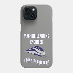 Machine Learning Engineer Phone Case