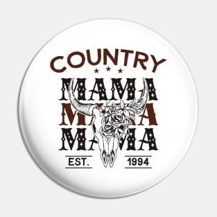 Country Mama est. 1994 Pin