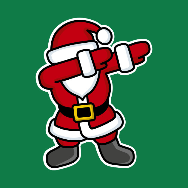 Dab Dabbing Dabbing Santa Claus Santa Claus T Shirt Teepublic 