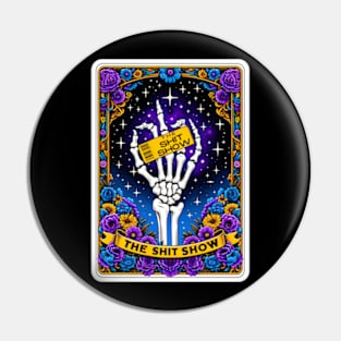 The Shit Show Tarot Card Pin