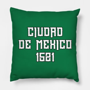 Ciudad de Mexico 1521 Pillow