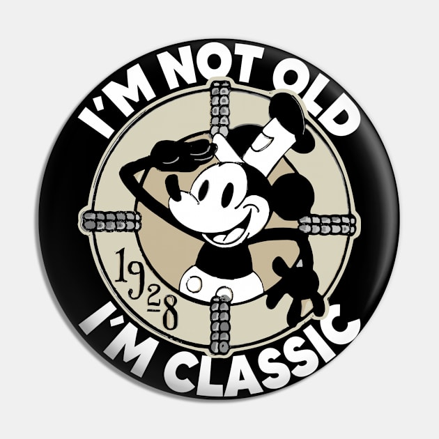 Steamboat Willie. I'm Not Old I'm Classic 3 Pin by Megadorim