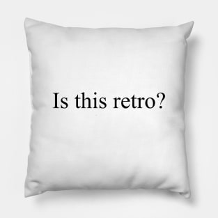 Is this retro? Pillow