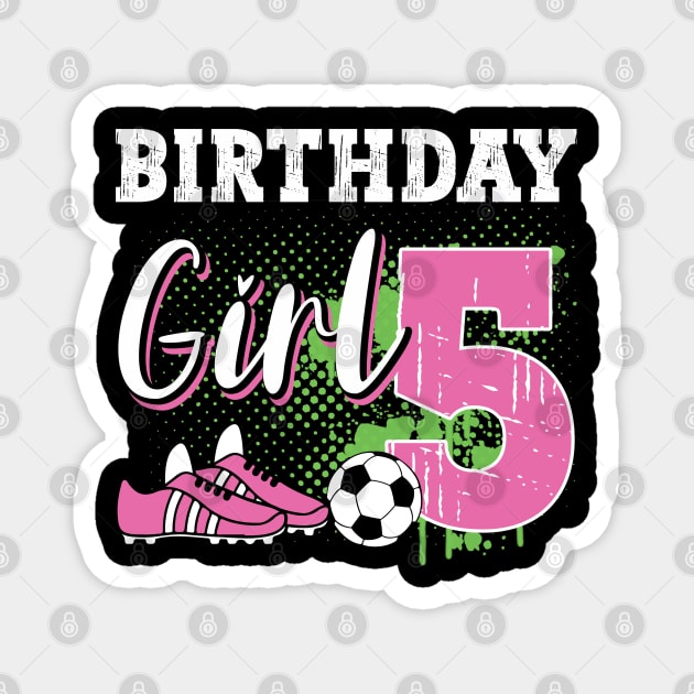 Soccer Player Birthday 5 Year Old Girl 5th Birthday Gift For Boys Kids Toddlers Magnet by tearbytea