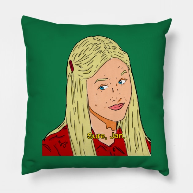 Sure, Jan Pillow by The Miseducation of David and Gary