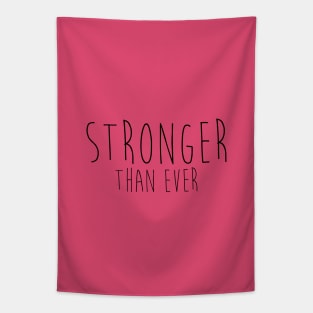 Stronger Than Ever Tapestry