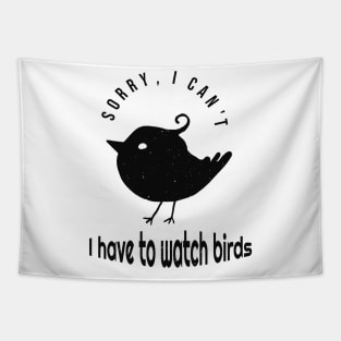 Bird Watcher Birding Funny Saying Tapestry