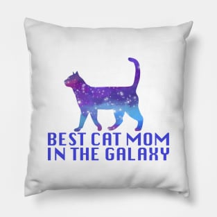 Best Cat Mom In The Galaxy Pillow