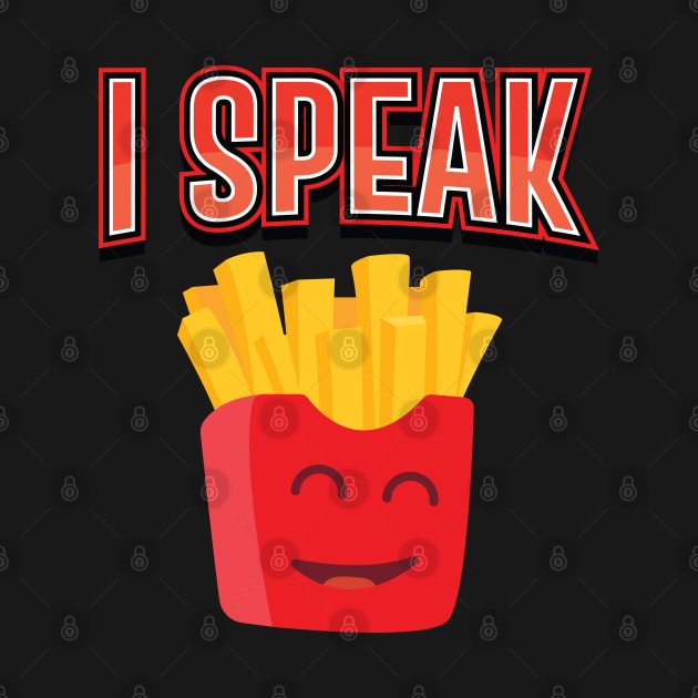 I SPEAK FRENCH || FUNNY GRAPHIC by STUDIOVO