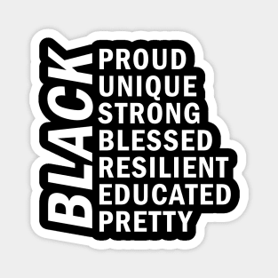 Black Matters, Black Lives Matter, Black Pride, African American Magnet