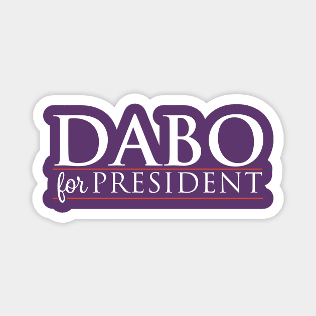 Dabo For President Magnet by Parkeit