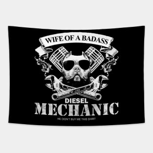 Wife of a Badass Diesel Mechanic Tapestry