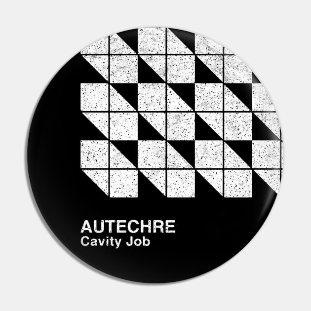 Autechre / Cavity Job / Minimalist Graphic Artwork Design Pin by saudade