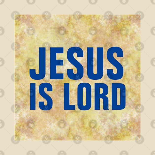 Jesus Is Lord - Christian Quotes by ChristianShirtsStudios