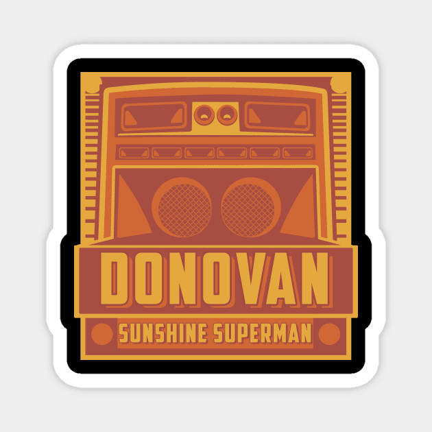 sunshine superman donovan Magnet by Billybenn