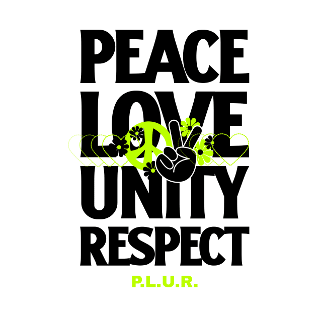 PEACE LOVE UNITY RESPECT (green/black) by DISCOTHREADZ 