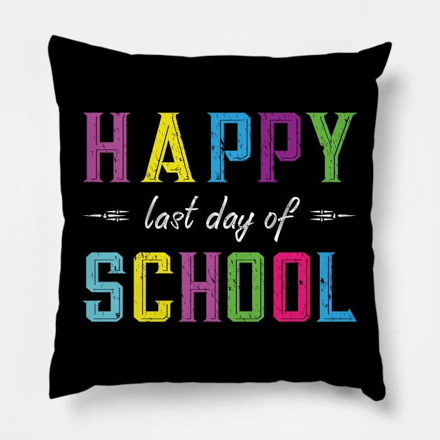 Happy last day of school Pillow by amramna